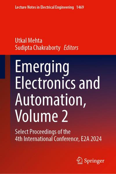 Emerging Electronics and Automation, Volume 2