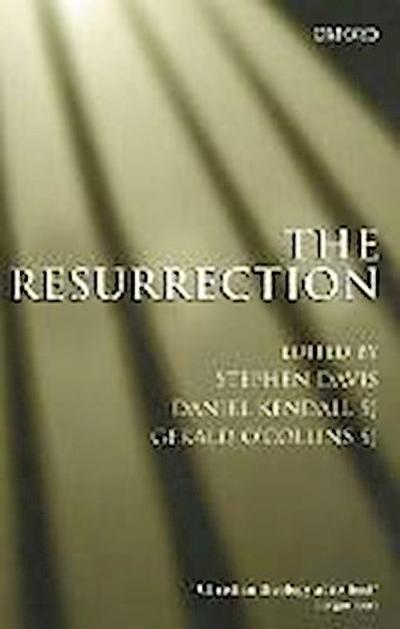 The Resurrection - Stephen T. (Professor of the Philosophy of Religion Davis