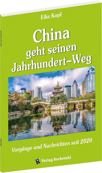 China geht seinen Jahrhundert-Weg