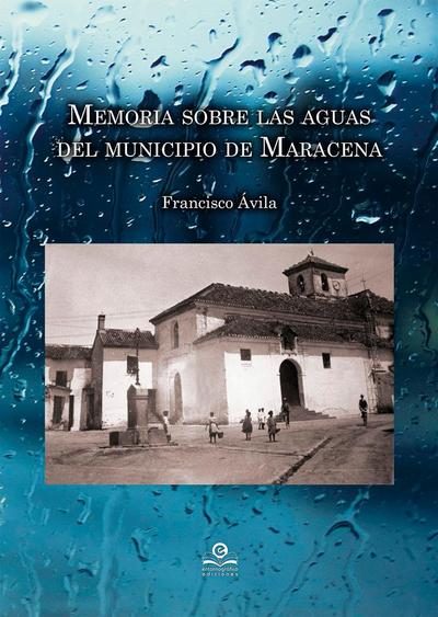 Memoria sobre las aguas del municipio de Maracena