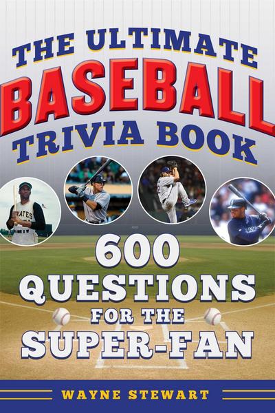 Ultimate Baseball Trivia Book