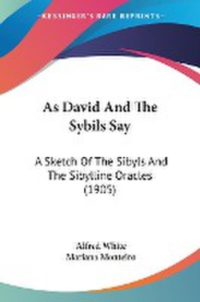 As David And The Sybils Say