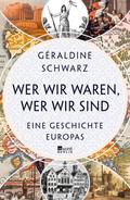 Wer wir waren, wer wir sind