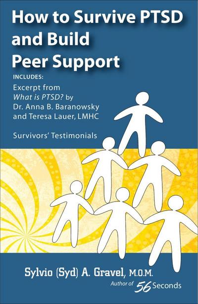How to Survive PTSD and Build Peer Support
