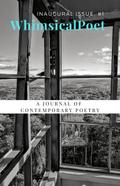 WhimsicalPoet: A Journal of Contemporary Poetry, 1