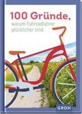 100 Gründe, warum Fahrradfahrer glücklicher sind