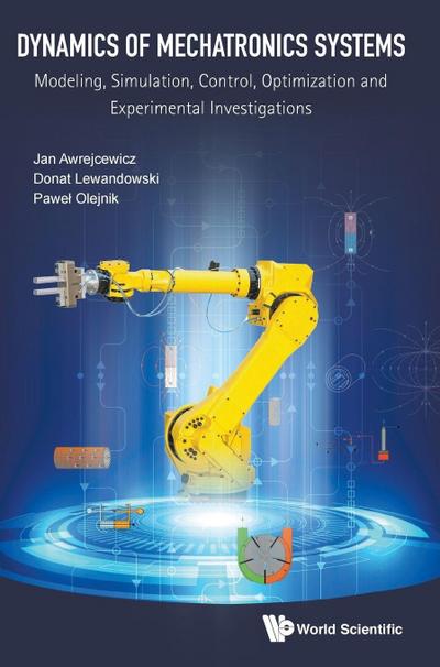 DYNAMICS OF MECHATRONICS SYSTEMS