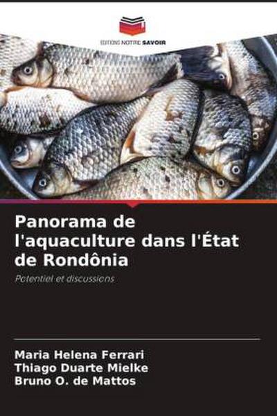 Panorama de l’aquaculture dans l’État de Rondônia