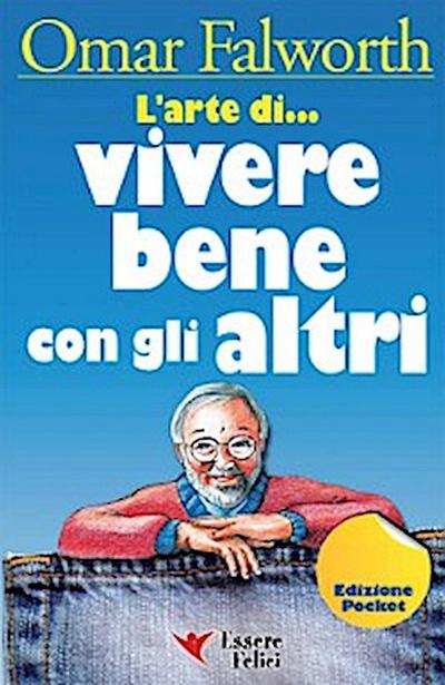 L’arte di... Vivere bene con gli altri