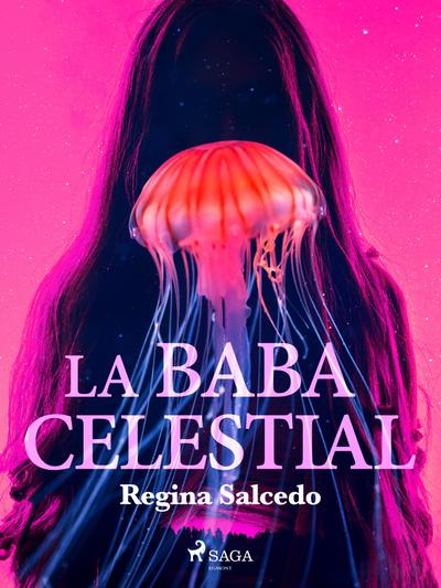 La baba celestial