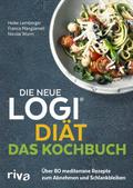 Die neue LOGI-Diät - Das Kochbuch