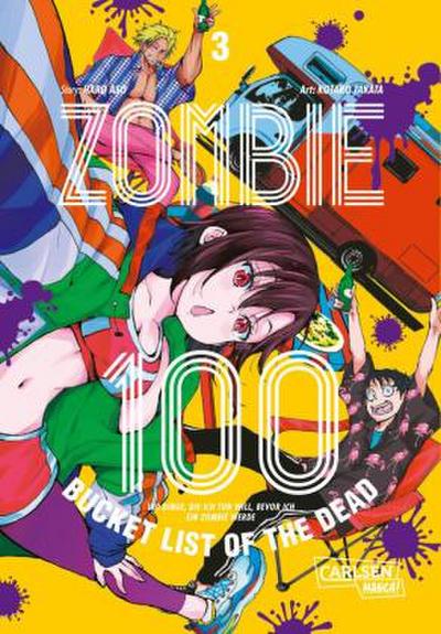 Zombie 100 - Bucket List of the Dead. Bd.3