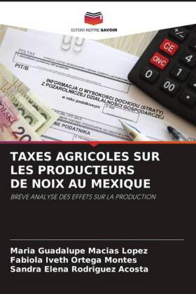 TAXES AGRICOLES SUR LES PRODUCTEURS DE NOIX AU MEXIQUE