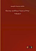 Slavery and Four Years of War