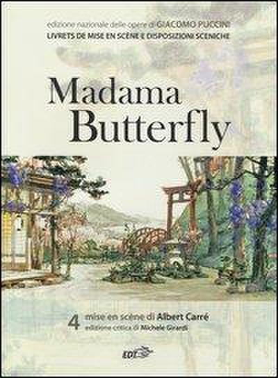 Madama Butterfly. Mise en scène di Albert Carré