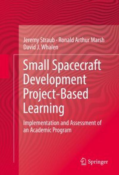 Small Spacecraft Development Project-Based Learning