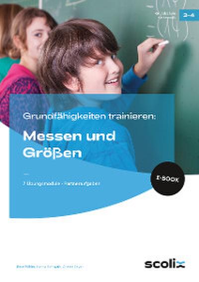 Grundfähigkeiten trainieren: Messen und Größen