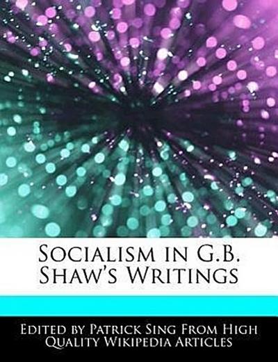 SOCIALISM IN GB SHAWS WRITINGS