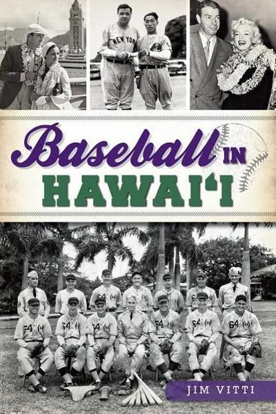 Baseball in Hawai’i