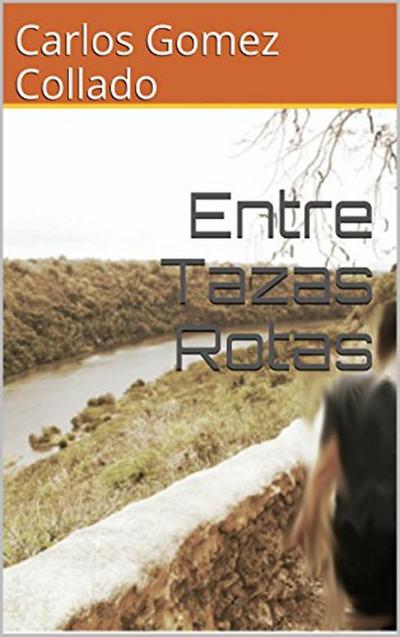 Entre Tazas Rotas