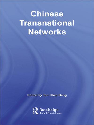 Chinese Transnational Networks