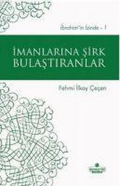Imanlarina Sirk Bulastiranlar