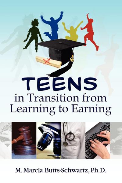 Teens in Transition from Learning to Earning
