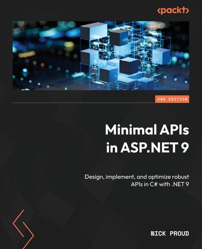Minimal APIs in ASP.NET 9 - Second Edition
