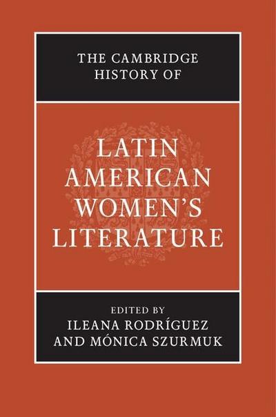 Cambridge History of Latin American Women’s Literature