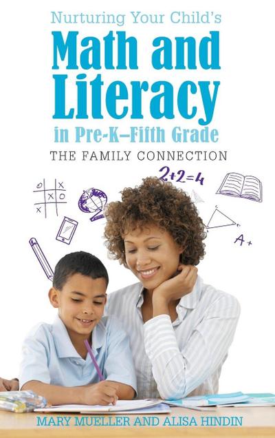 Nurturing Your Child’s Math and Literacy in Pre-K-Fifth Grade