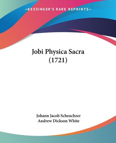 Jobi Physica Sacra (1721) - Johann Jacob Scheuchzer