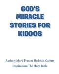 God’s Miracle Stories for Kiddos