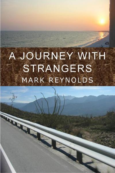 A Journey with Strangers