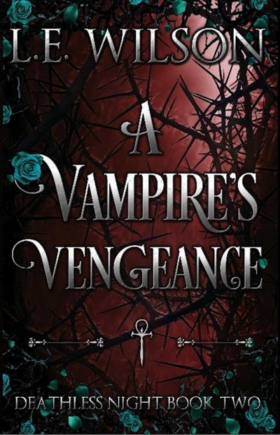 A Vampire’s Vengeance (Deathless Night Series, #2)