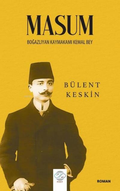 Masum - Bogazliyan Kaymakami Kemal Bey