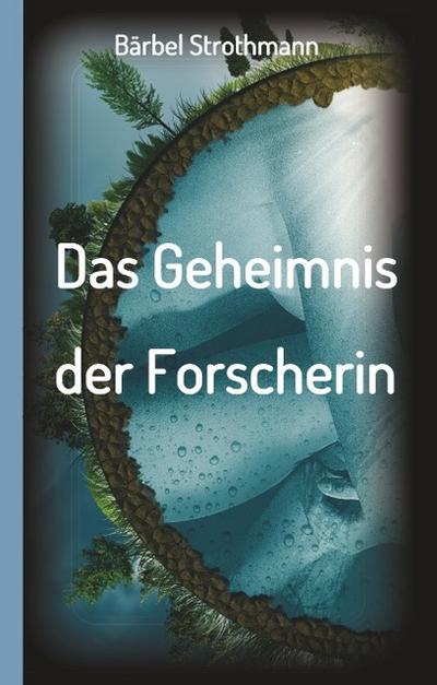 Klara und das Geheimnis der Forscherin