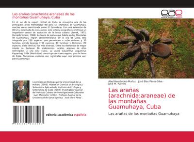 Las arañas (arachnida:araneae) de las montañas Guamuhaya, Cuba