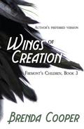 Wings of Creation (Fremont’s Children, #3)