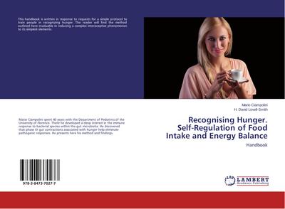 Recognising Hunger. Self-Regulation of Food Intake and Energy Balance