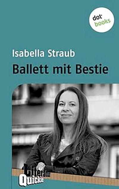 Ballett mit Bestie