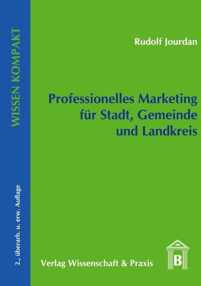 Professionelles Marketing für Stadt, Gemeinde und Landkreis.