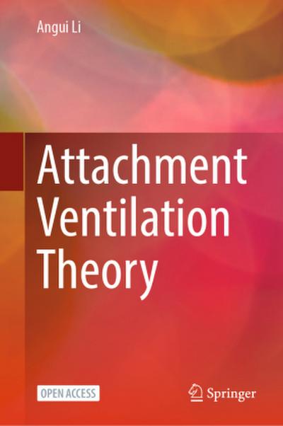 Attachment Ventilation Theory