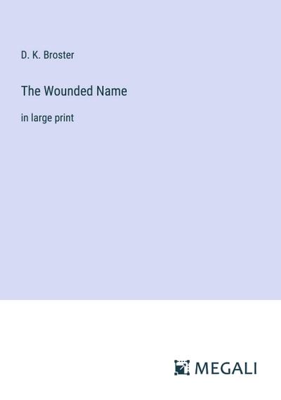 The Wounded Name