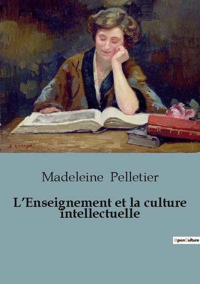 L’Enseignement et la culture intellectuelle