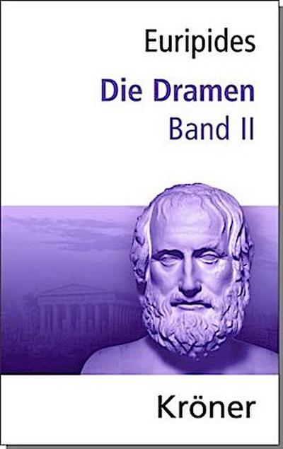 Die Dramen. Bd.2