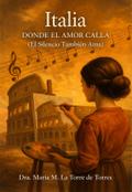 Italia - Donde el Amor Calla