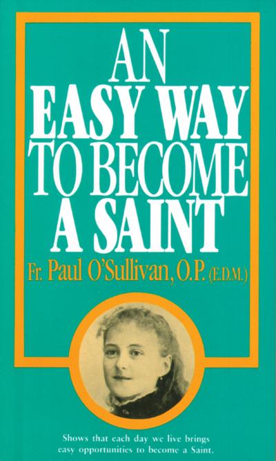 Easy Way to Become a Saint
