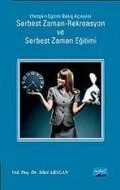 Serbest Zaman - Rekreasyon ve Serbest Zaman Egitimi