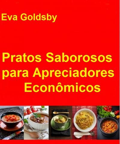 Pratos Saborosos para Apreciadores Econômicos