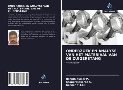 ONDERZOEK EN ANALYSE VAN HET MATERIAAL VAN DE ZUIGERSTANG